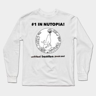 #1 in Nutopia! Long Sleeve T-Shirt